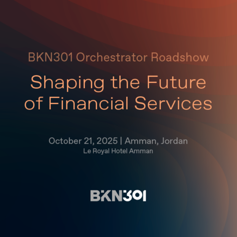 BKN301 Orchestrator Roadshow in Amman (Jordan) showcasing financial innovation in Jordan.