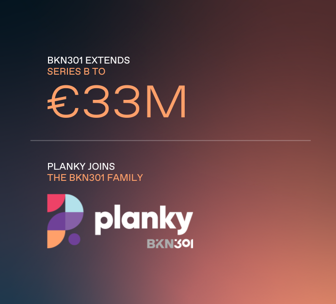 BKN301 announces €33M Series B extension and acquisition of Planky to boost AI-driven fintech innovation.